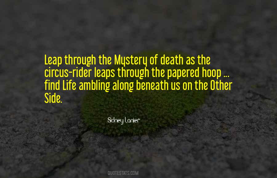 Quotes About Mystery Of Death #453861