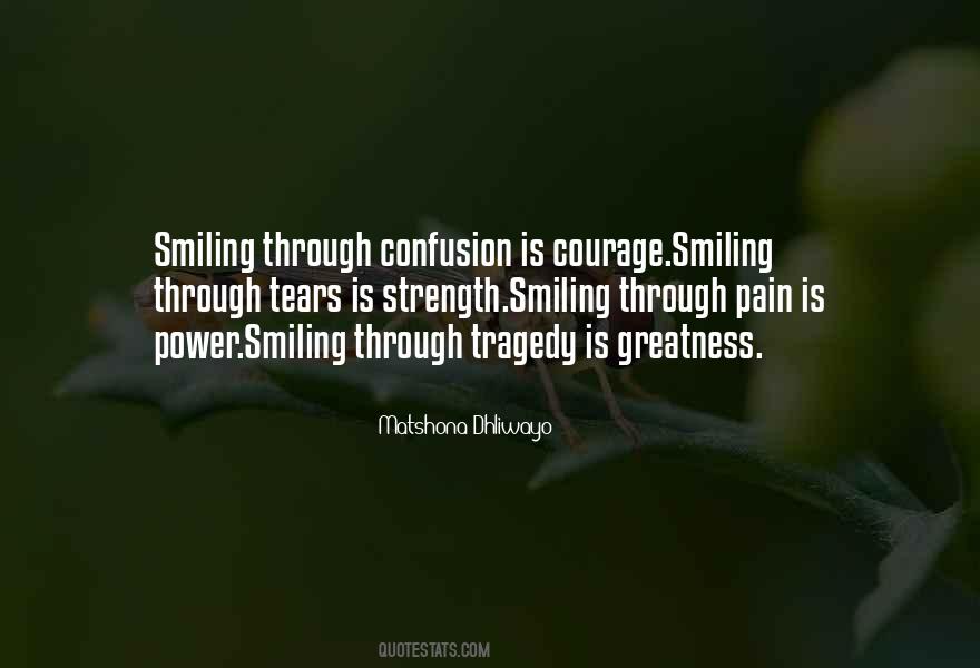 Quotes About Smiling Through Pain #456452