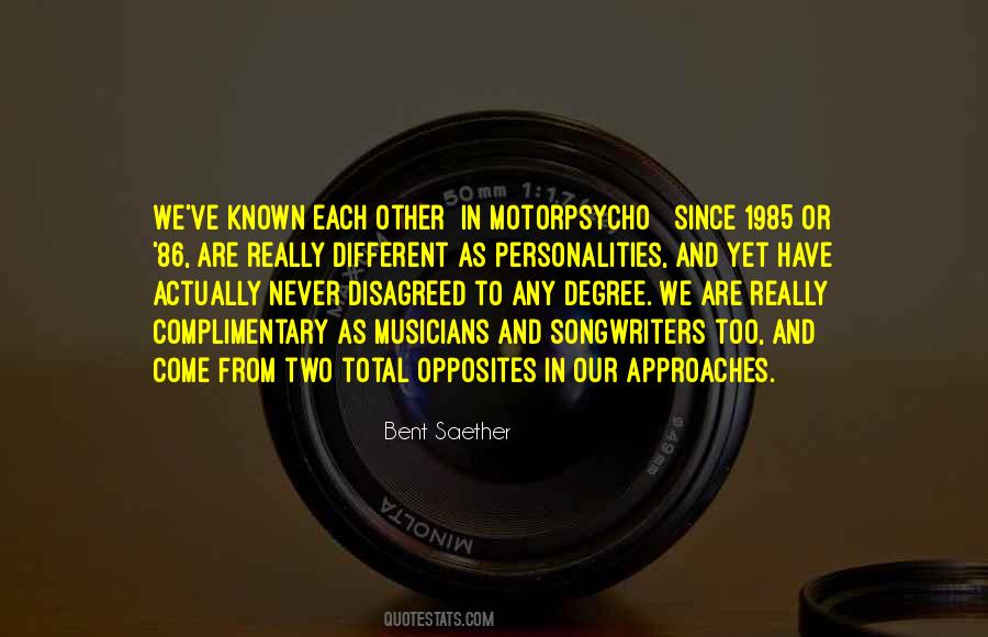 Quotes About Total Opposites #879379