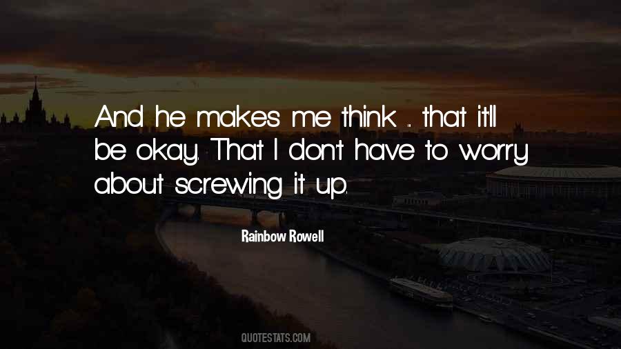 Quotes About Screwing It Up #1147958