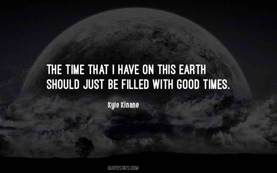 Quotes About Time On Earth #39623