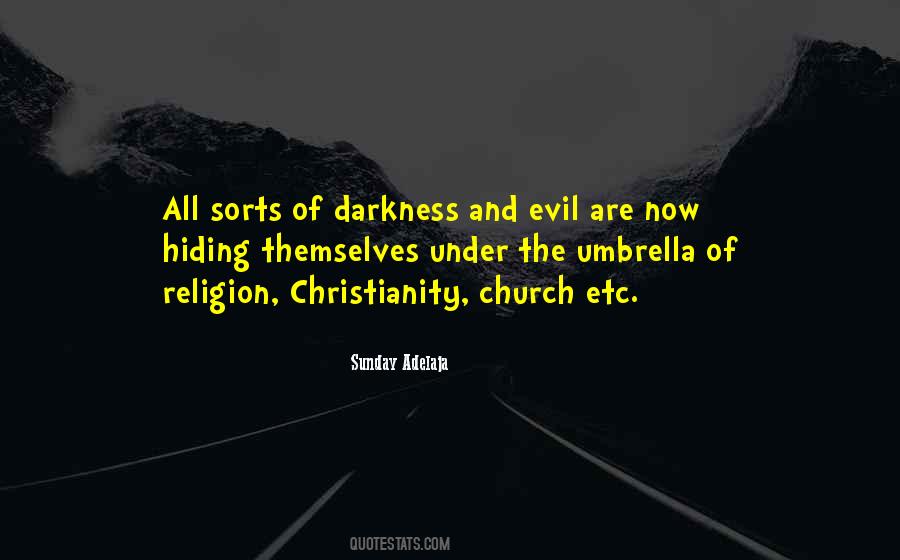 Quotes About Evil And Darkness #115688