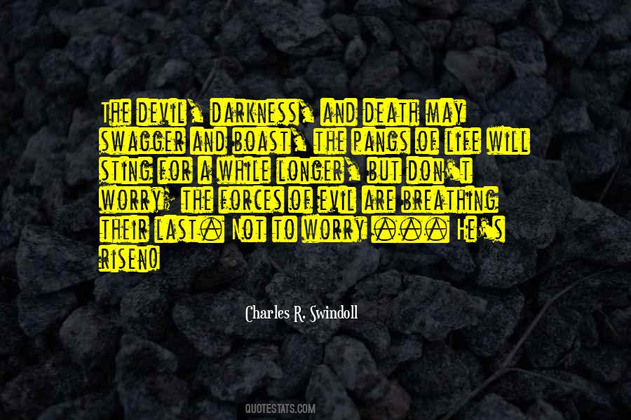 Quotes About Evil And Darkness #1423814