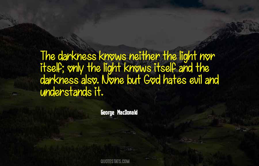 Quotes About Evil And Darkness #328002