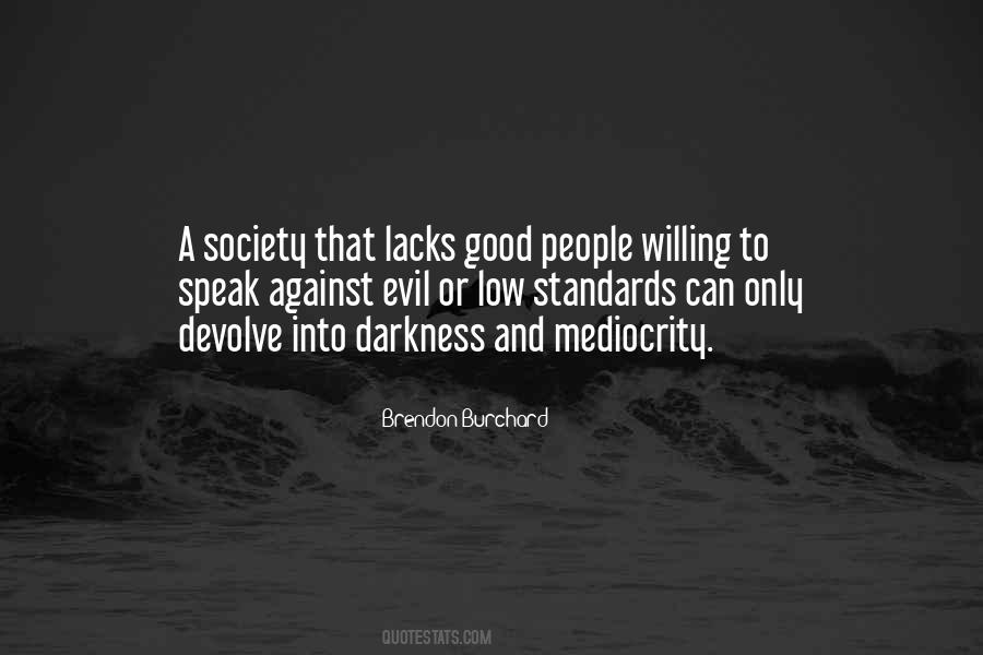 Quotes About Evil And Darkness #644165