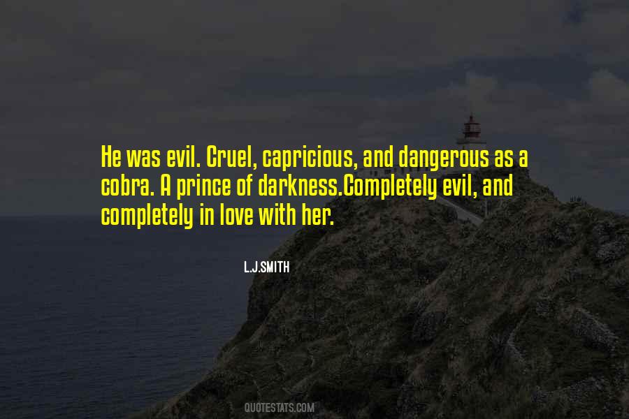 Quotes About Evil And Darkness #678244