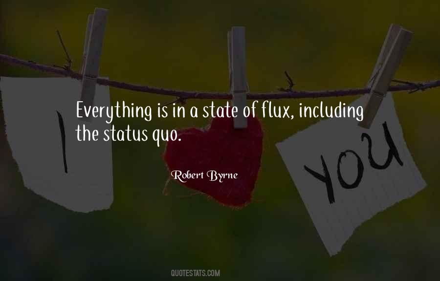 Quotes About Flux #1010559
