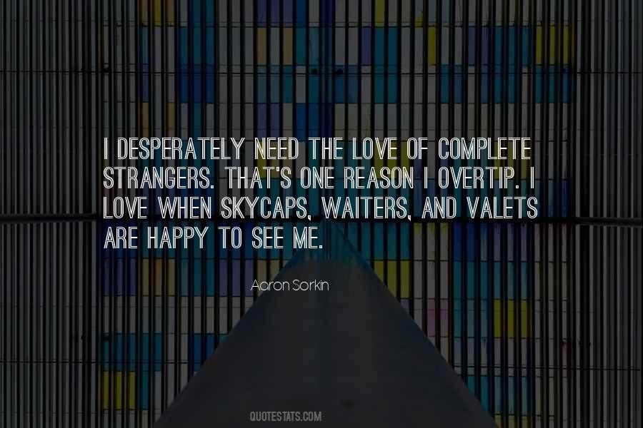 Love Desperately Quotes #1096932