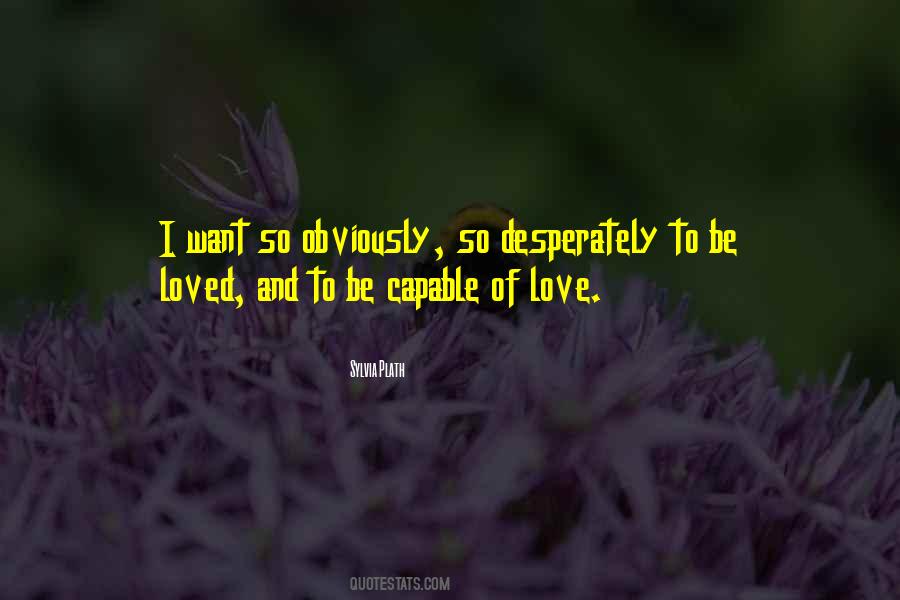 Love Desperately Quotes #1489379