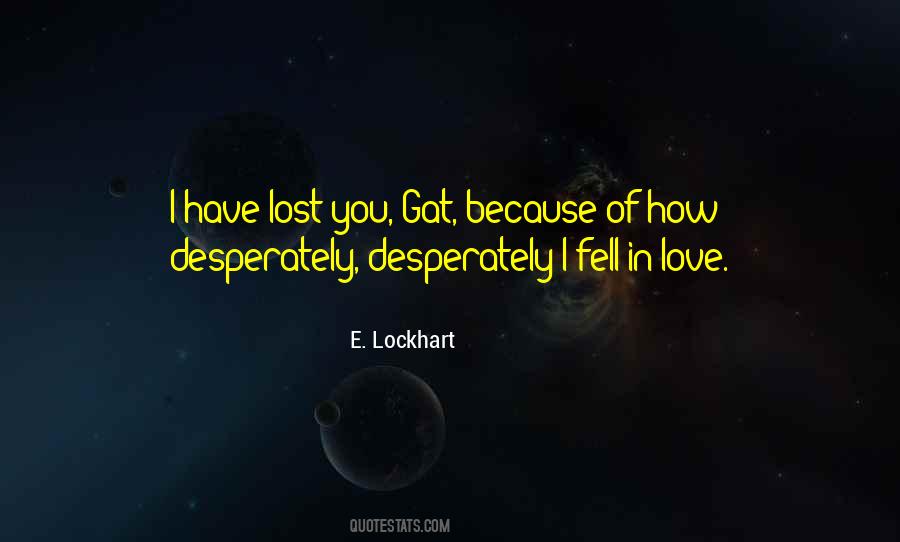 Love Desperately Quotes #275735