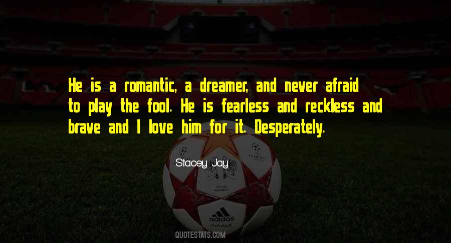 Love Desperately Quotes #802771