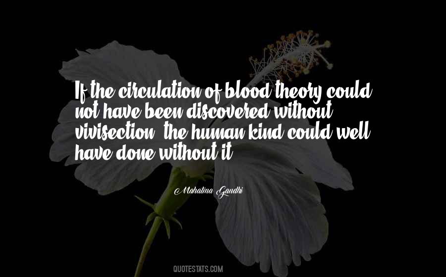 Quotes About Blood Circulation #1714244