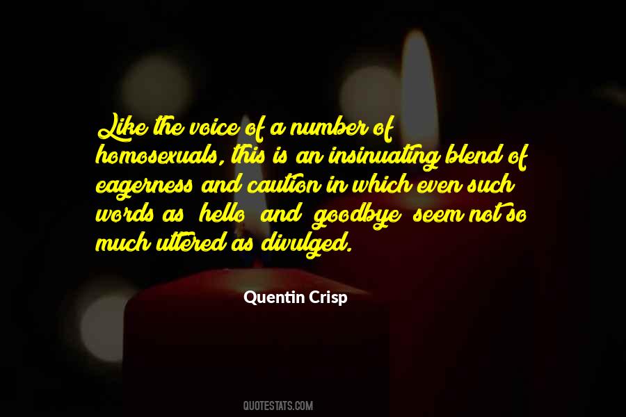 Quotes About Insinuating #1408733