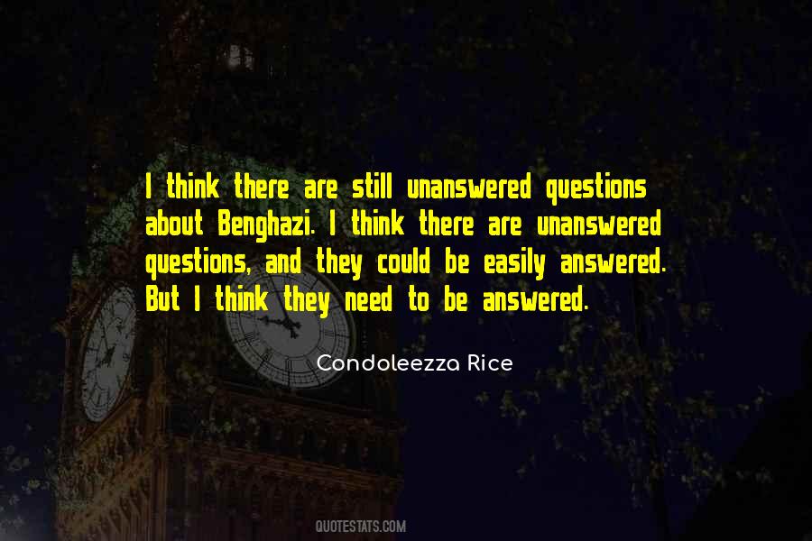 Quotes About Unanswered Questions #12096