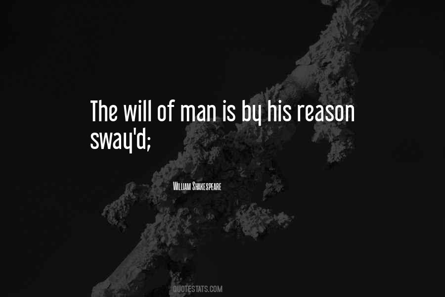 Will Of Man Quotes #205974