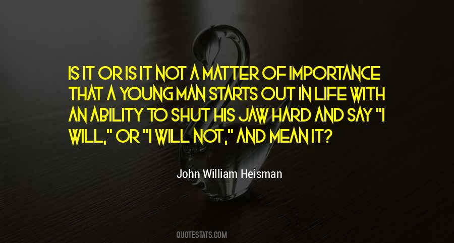Will Of Man Quotes #6789