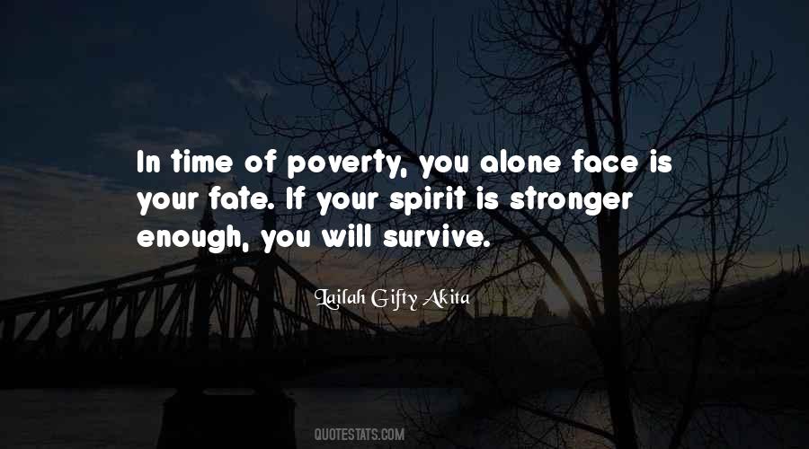 Quotes About Stronger Alone #623629