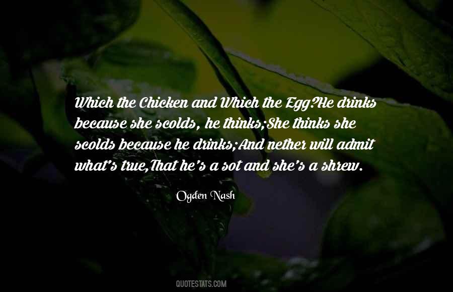 Chicken Or Egg Quotes #1234848