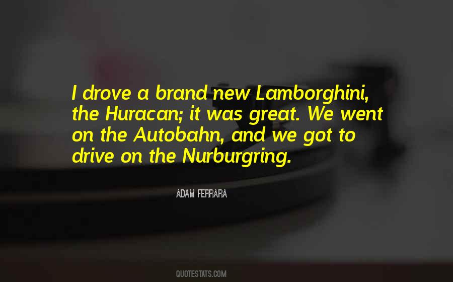 Huracan Lamborghini Quotes #194346