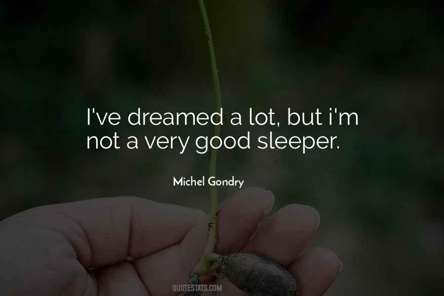 Quotes About Sleepers #1030311