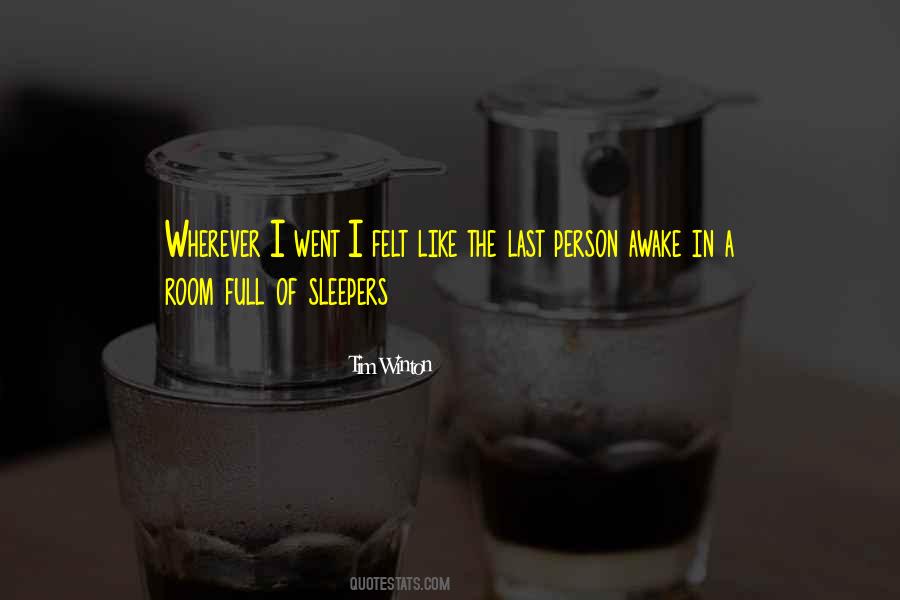 Quotes About Sleepers #1699516