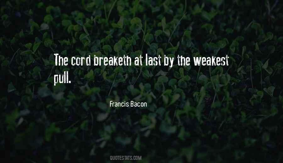 Quotes About The Weakest #1562818