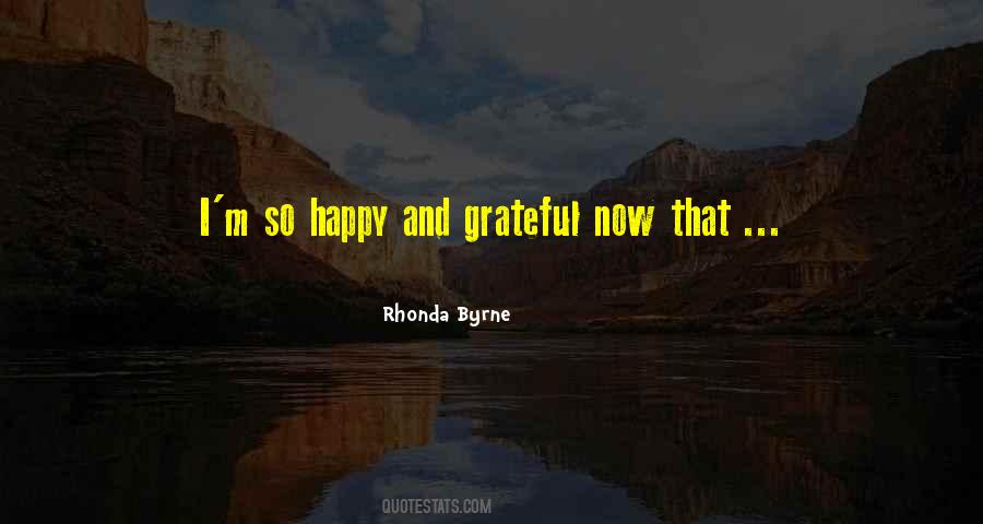 Rhonda Byrne The Secret Quotes #426150