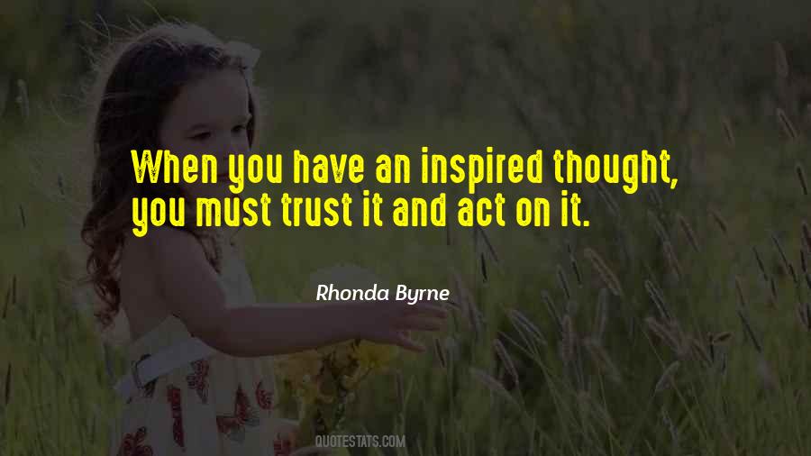 Rhonda Byrne The Secret Quotes #474834