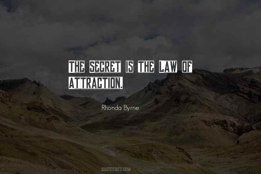 Rhonda Byrne The Secret Quotes #62831