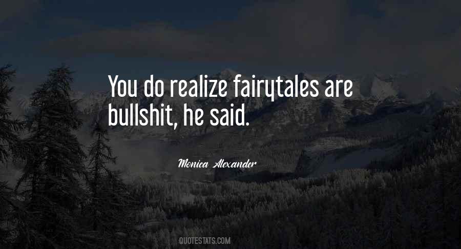 Quotes About Fairytales #1289896