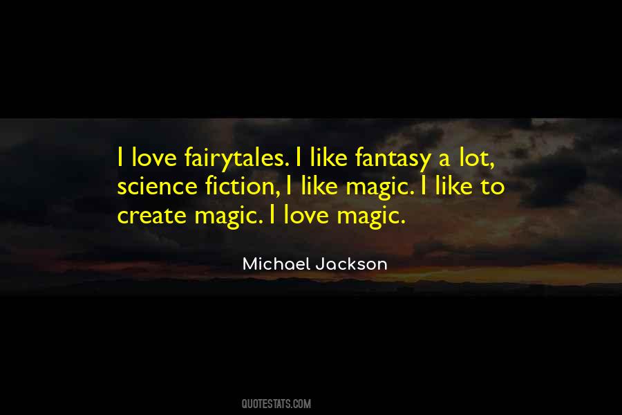 Quotes About Fairytales #1878935