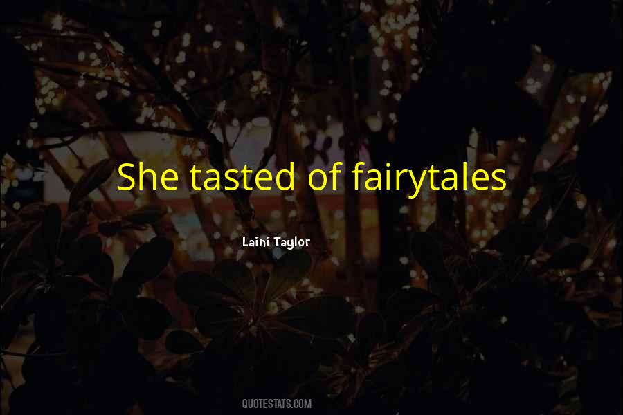 Quotes About Fairytales #271471