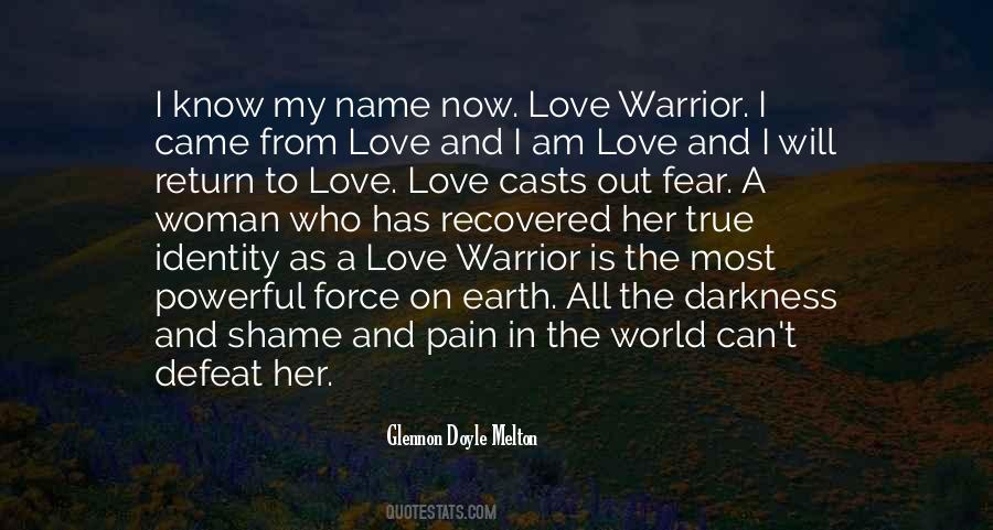 Love Warrior Quotes #212761