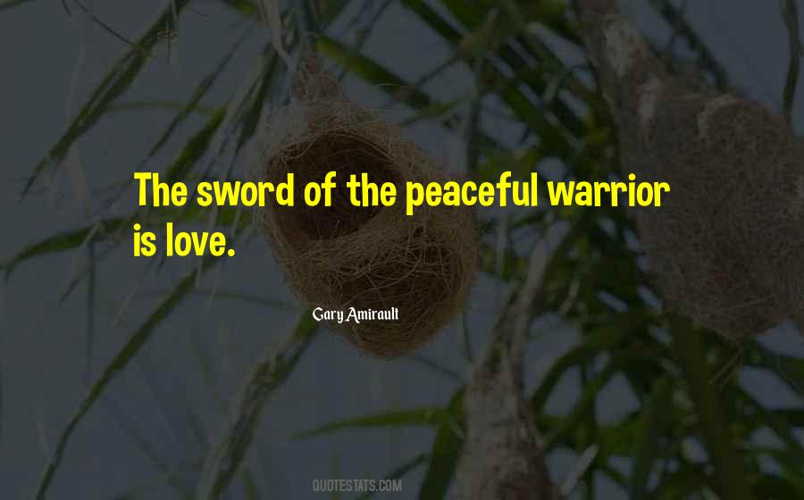 Love Warrior Quotes #748118