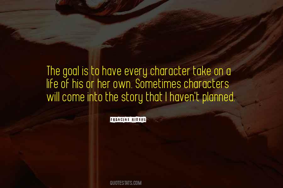 Characters Come To Life Quotes #1292464