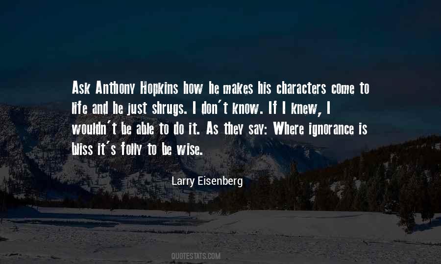 Characters Come To Life Quotes #616717