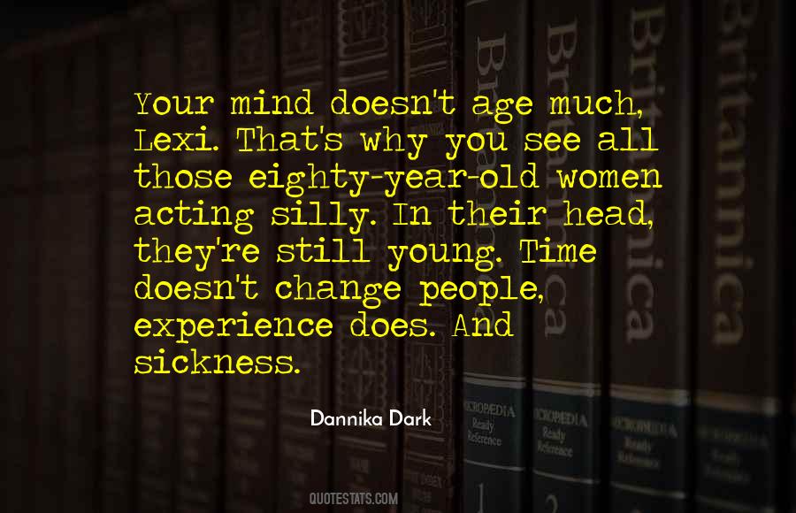 Quotes About Age And Experience #320312