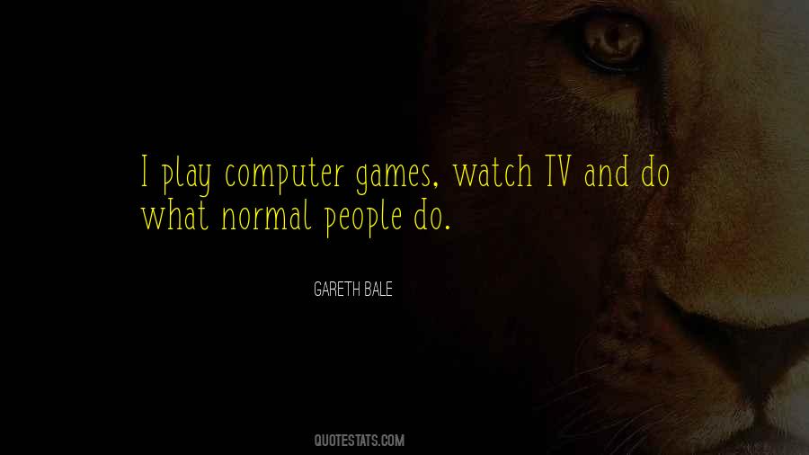 Games People Play Quotes #1114754