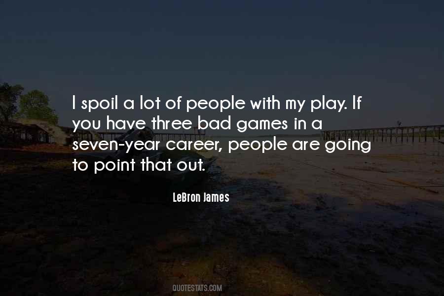 Games People Play Quotes #1608373