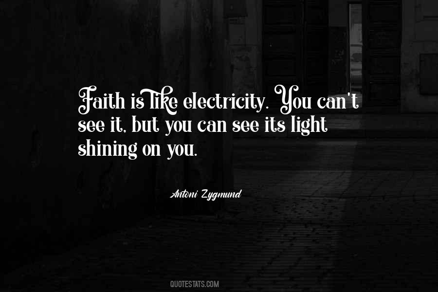Quotes About Light Shining On You #167341