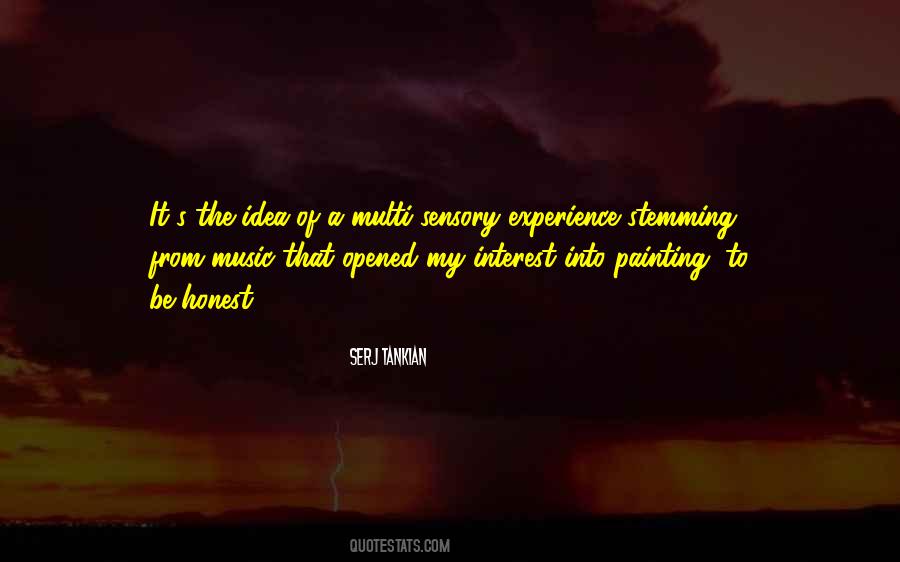 Sensory Experience Quotes #618953