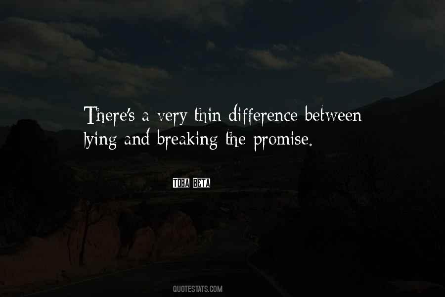 Breaking A Promise Quotes #1724897