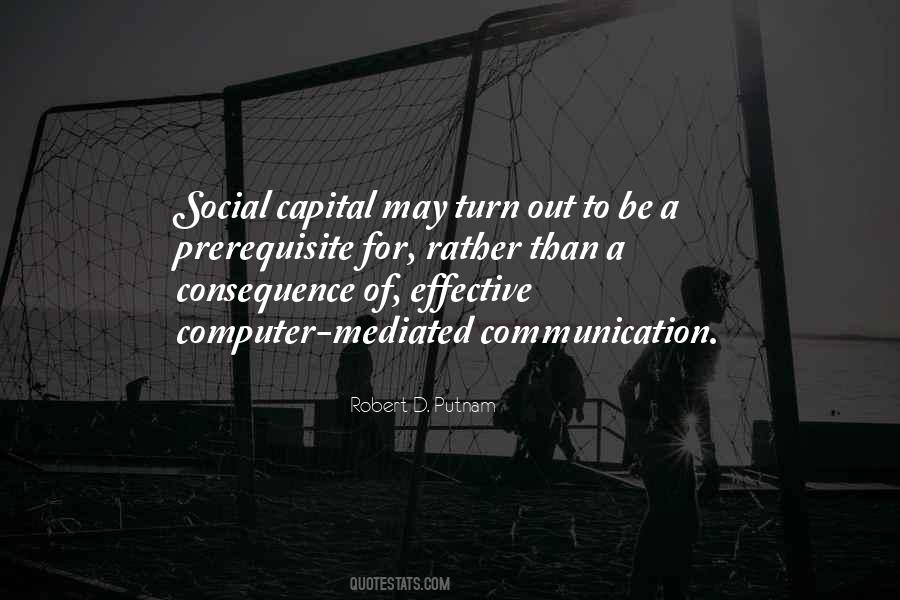 Quotes About Computer Mediated Communication #420063