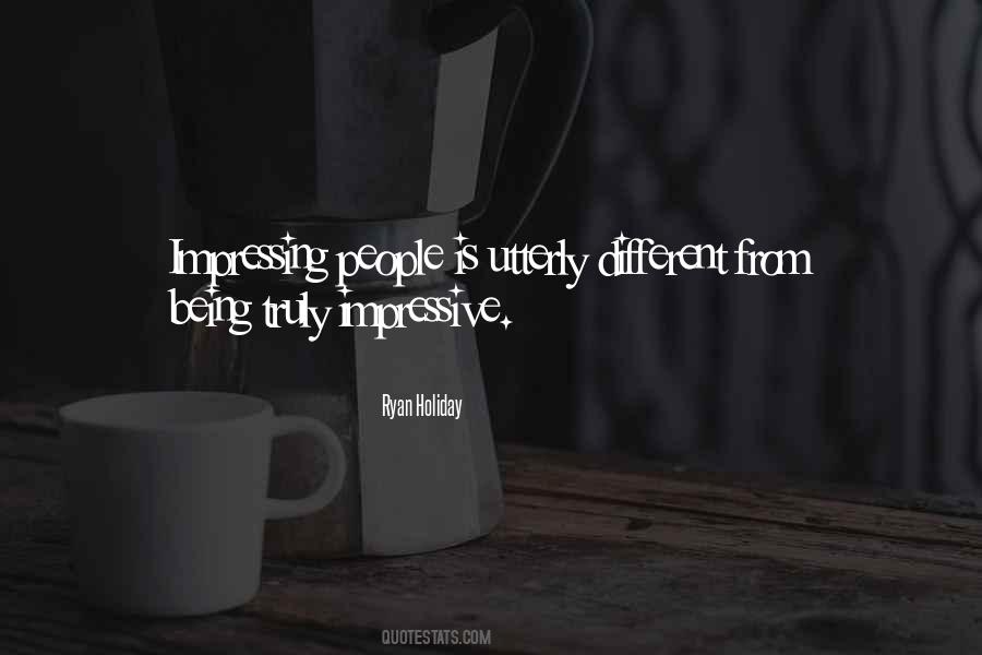 Quotes About Impressing #198522
