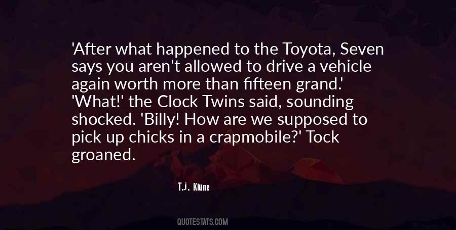 Quotes About Toyota #1869157 Quotes About Toyota #1869157