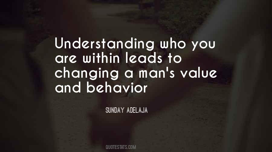 Quotes About Changing Behavior #1259165