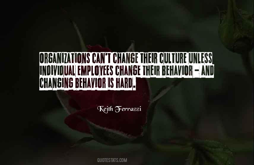 Quotes About Changing Behavior #1499147