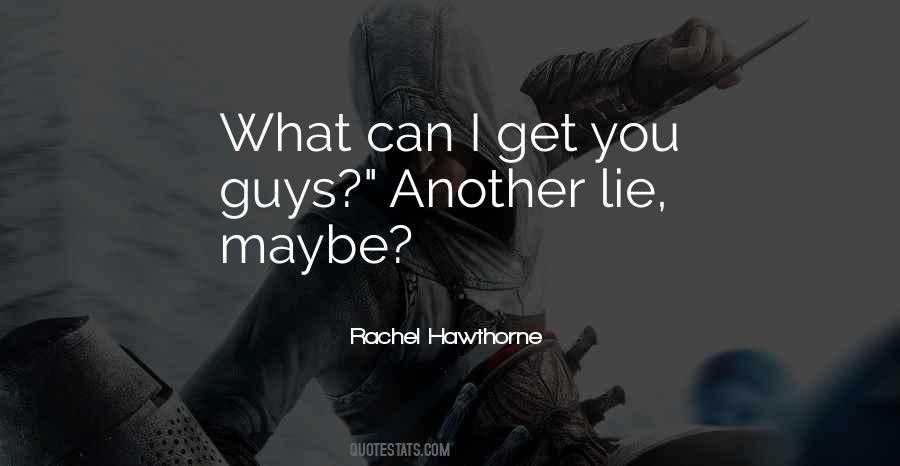 Quotes About Guys Who Lie #779645