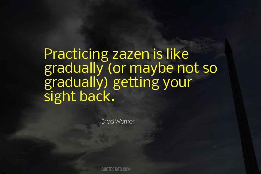 Quotes About Zazen #262168