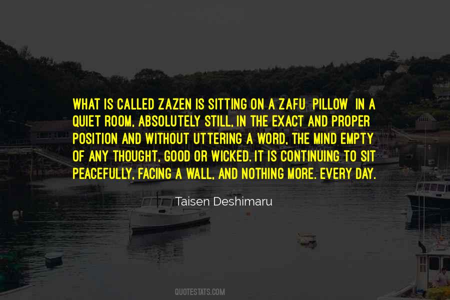 Quotes About Zazen #786390